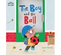 The Boy and the Ball (Big Cat Story Talk)