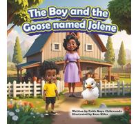 The Boy and the Goose named Jolene