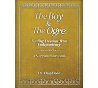 The Boy and The Ogre: Finding Freedom from Codependency
