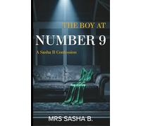 The Boy at Number 9: A Sasha B Confession (The Diaries of Sasha B)