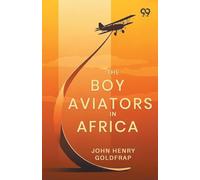 The Boy Aviators In Africa