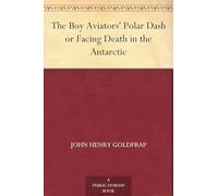 The Boy Aviators' Polar Dash