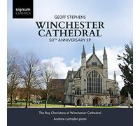 The Boy Choristers of Winchester Cathedral - Geoff Stephens: Winchester Cathedral: 50th Anniversary Ep
