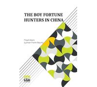 The Boy Fortune Hunters In China