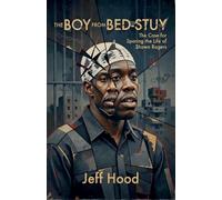The Boy from Bed-Stuy: The Case for Sparing the Life of Shawn Rogers