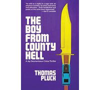 The Boy from County Hell: 2 (Jay Desmarteaux Crime Thriller)