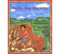 The Boy from Nine Miles: The Early Life of Bob Marley (Young Spirit Books)