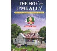 THE BOY FROM O'MEALLY: THE JOURNEY OF SURVIVAL BETWEEN CONCEPTION AND DESTINY