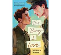 The Boy I Love : Shortlisted for the Carnegie Medal for Writing 2026