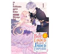 The Boy I Loved Became the Jaded Emperor 1 (BOY I LOVED BECAME JADED EMPEROR GN)