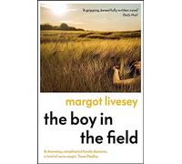 The Boy in the Field: 'A superb family drama' DAILY MAIL