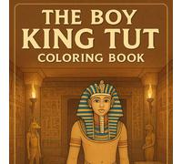 The boy King Tut: It's a simple and cute coloring book about ancient Egyptian civilization.