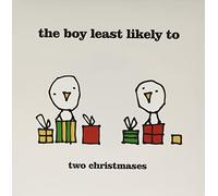 THE BOY LEAST LIKELY TO - TWO CHRISTMASES/MERRY CHRISTMAS EVERYONE [VINYL]