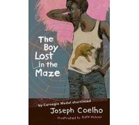 The Boy Lost in the Maze