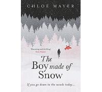 The Boy Made of Snow: Chloe Mayer