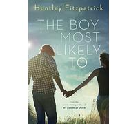 The Boy Most Likely To: Huntley Fitzpatrick (Garretts, 2)