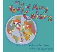 The Boy of Many Colors: 2 (Pierre's World Traveling Adventures)