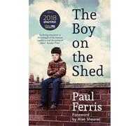 The Boy on the Shed:A remarkable sporting memoir with a foreword by Alan Shearer: The moving, unputdownable football memoir with a foreword by Alan Shearer - perfect World Cup reading
