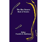 The Boy Scouts Book of Stories