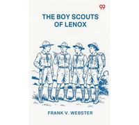 The Boy Scouts Of LenoxOr The Hike Over Big Bear Mountain (Edition1)