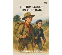The Boy Scouts On The Trail (Edition1)