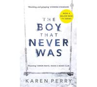 The Boy That Never Was