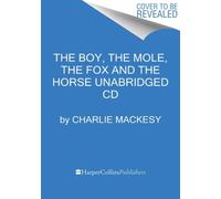 The Boy, the Mole, the Fox and the Horse CD by Charlie Mackesy (English) Compact