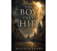 The Boy They Hid