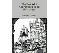 The Boy Who Apprenticed to an Enchanter