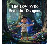 The Boy Who Beat the Dragons