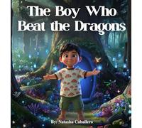 The Boy Who Beat the Dragons