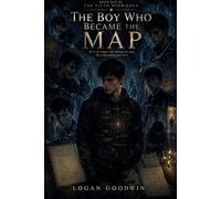 The Boy Who Became the Map: Book Six of The Fifth Mind Saga