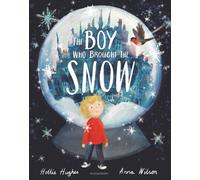 The Boy Who Brought the Snow