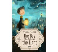 The Boy Who Collected the Light (Cozy Readings)