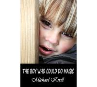 The Boy Who Could Do Magic