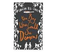 The Boy Who Could See Demons