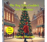 The Boy Who Couldn’t See Christmas