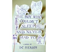 The Boy Who Couldn't Sleep and Never Had to (Vintage Contemporaries)