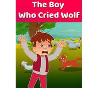 The Boy Who Cried Wolf
