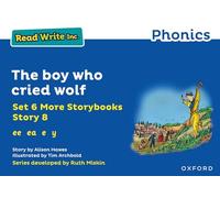 The boy who cried wolf (Blue Set 6A Storybook 8) (Read Write Inc. Phonics More Storybooks)