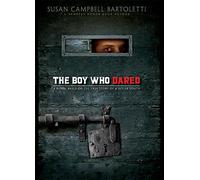 The Boy Who Dared