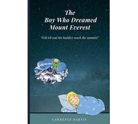 The Boy Who Dreamed Mount Everest