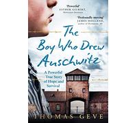 The Boy Who Drew Auschwitz