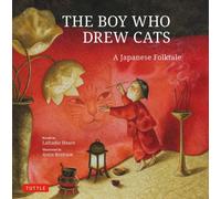 The Boy Who Drew Cats : A Japanese Folktale