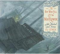The Boy Who Fell Off the Mayflower, or John Howland's Good Fortune