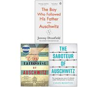 The Boy Who Followed His Father into Auschwitz, The Tattooist of Auschwitz, The Saboteur of Auschwitz 3 Books Collection Set