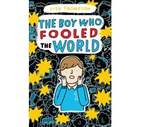 The Boy Who Fooled the World