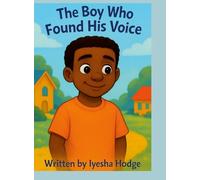 The Boy Who Found His Voice