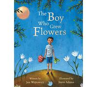 The Boy Who Grew Flowers