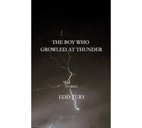 The Boy Who Growled at Thunder